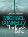 The Black Echo (eBook): Harry Bosch Series, Book 1